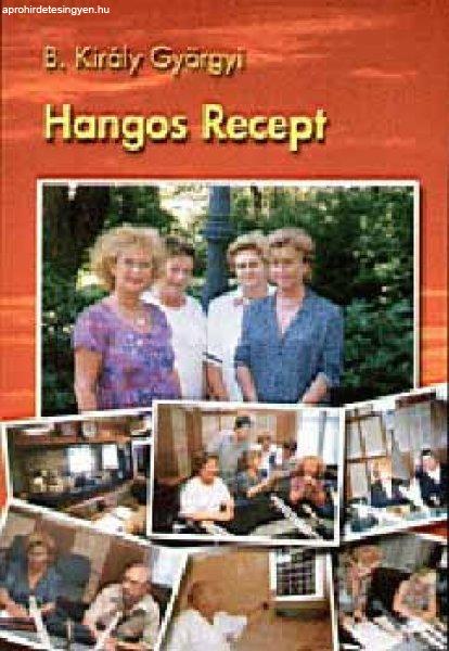 Hangos recept - B. Király Györgyi