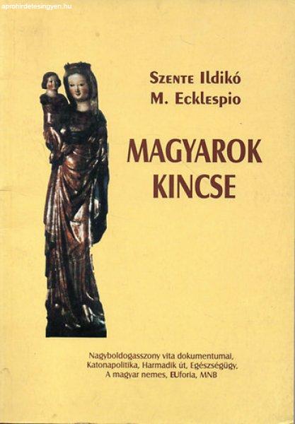 Magyarok kincse - Szente Ildikó