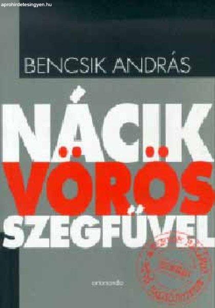 Nácik vörös szegfűvel - Bencsik András