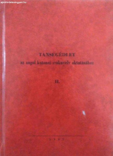 Tansegédlet az angol katonai szaknyelv oktatásához II. -