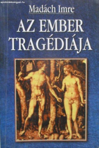 Az ember tragédiája - Madách Imre