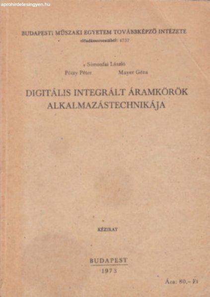 Digitális integrált áramkörök alkalmazástechnikája (kézirat) - Pótzy
Péter; Mayer Géza