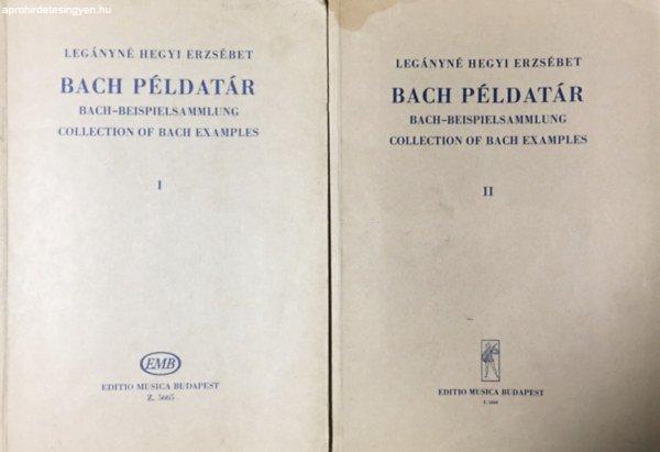 Bach példatár - Idézetek J. S. Bach kantátáiból I-II. - Legányné Hegyi
Erzsébet