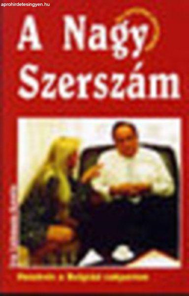 A Nagy Szerszám - Liebmann Katalin