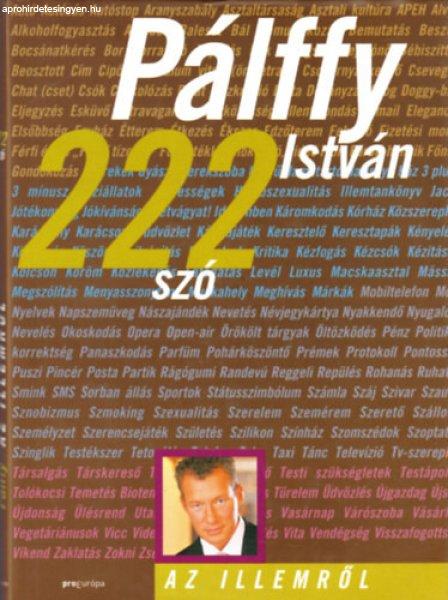 222 szó az illemről - Pálffy István