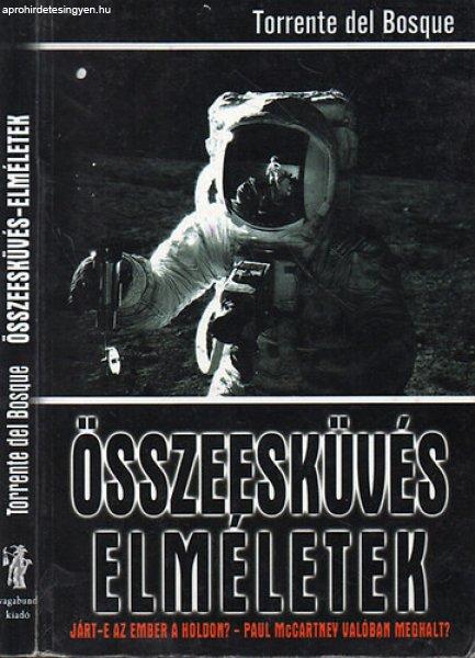 Összeesküvés-elméletek - Torrente del Bosque