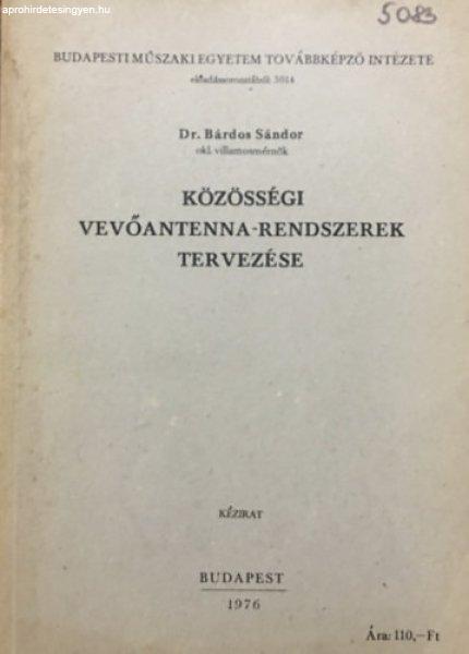 Közösségi vevőantenna-rendszerek tervezése - Dr. Bárdos Sándor