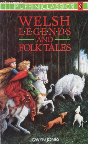 Welsh Legends and Folk Tales - Gwyn Jones, Joan Kiddell-Monroe (illus.)