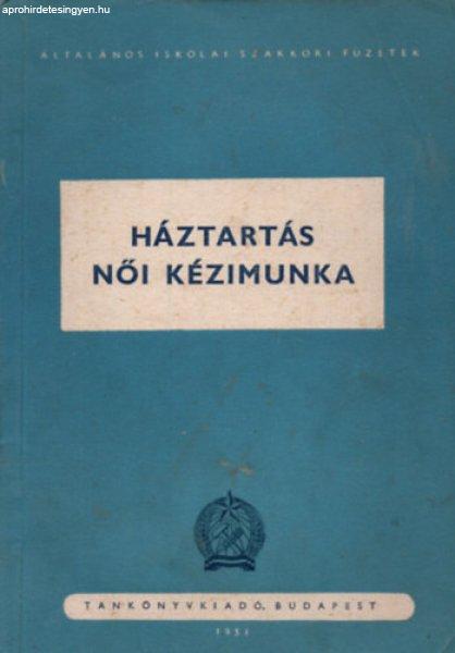 Háztartás női kézimunka ( VII-VIII. o. ) - Szabó Zoltánné