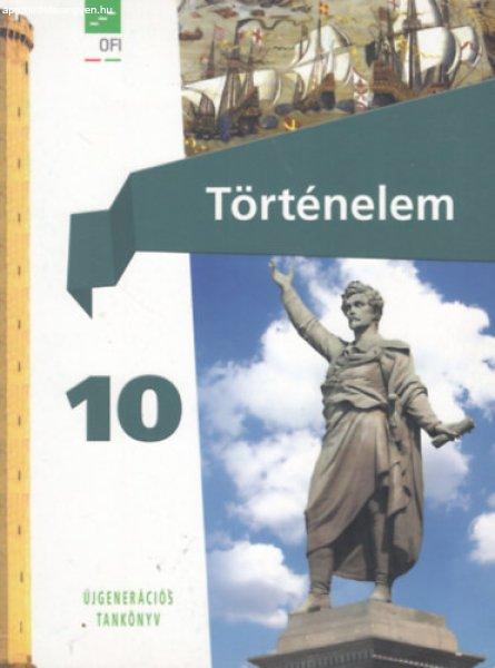 Történelem tankönyv 10. (Újgenerációs tankönyv) - Borhegyi Péter
(tananyagfejlesztő)