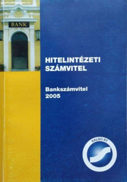 Hitelintézeti számvitel - Bankszámvitel 2005 - Fridrich Péter; Mitró
Magdolna