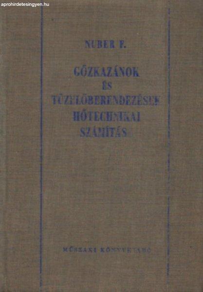 Gőzkazánok és tüzelőberendezések hőtechnikai számítása - Friedrich
Nuber