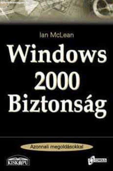 Windows 2000 biztonság - McLean Ian