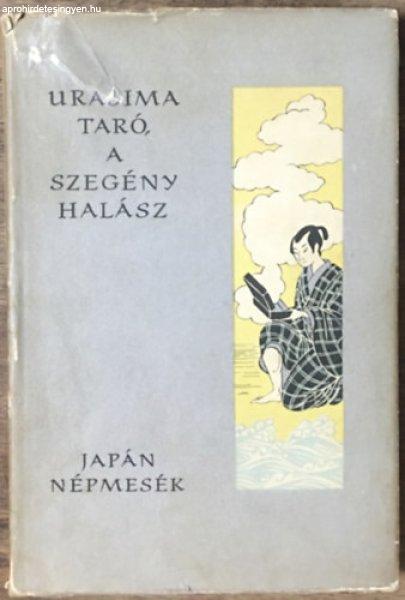 Urasima Taró, a szegény halász (japán népmesék) - Európa Könyvkiadó