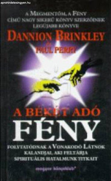 A békét adó fény - Brinkley, D.-Perry, P.