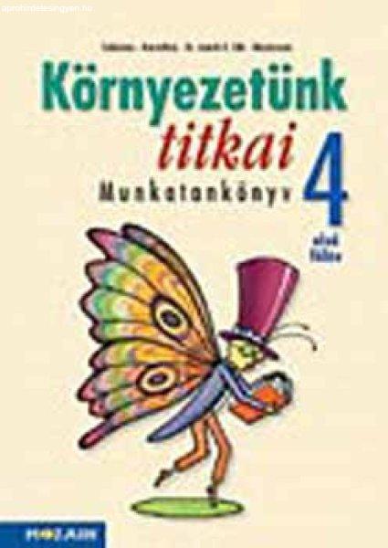 Környezetünk titkai - Környezetismeret 4.o. I.félév - Horváth Andrásné
Szabó Emõke