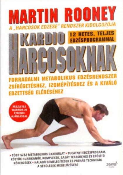 Kardio harcosoknak - Martin Rooney