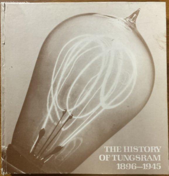 The history of Tungsram 1896-1945 -