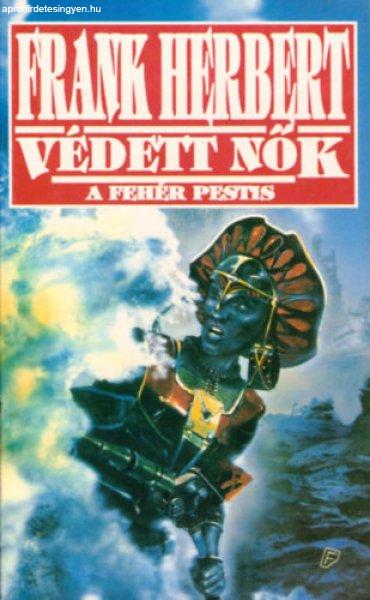 Védett nők (A fehér pestis) - Frank Herbert