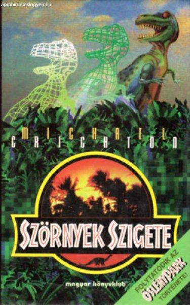 Szörnyek szigete - Michael Crichton