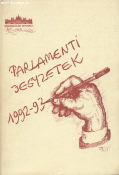 Parlamenti jegyzetek 1992-93 - Péli Tamás