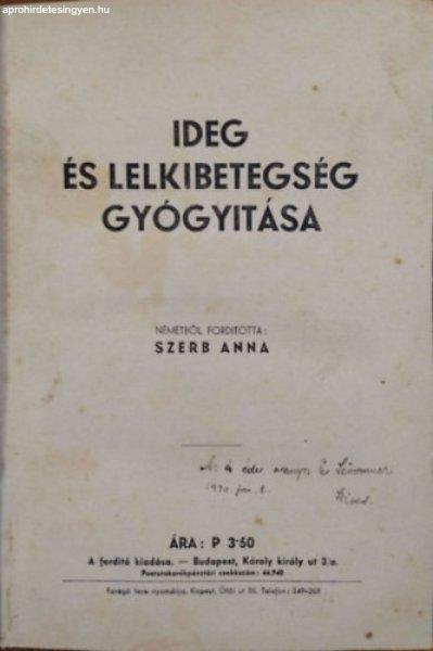 Ideg és lelkibetegség gyógyítása - Szerb Anna (fordította)