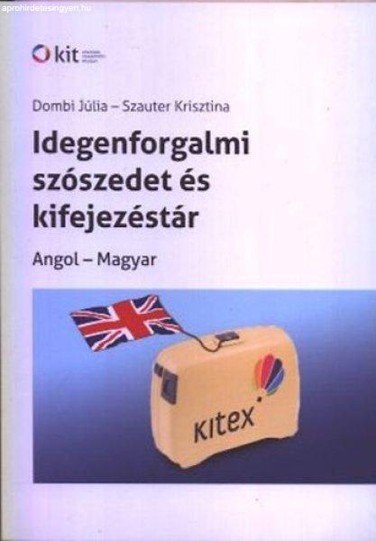 Idegenforgalmi szószedet és kifejezéstár (angol-magyar, magyar-angol) -
Dombi Júlia; Szauter Krisztina