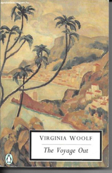 The voyage out - Virginia Woolf