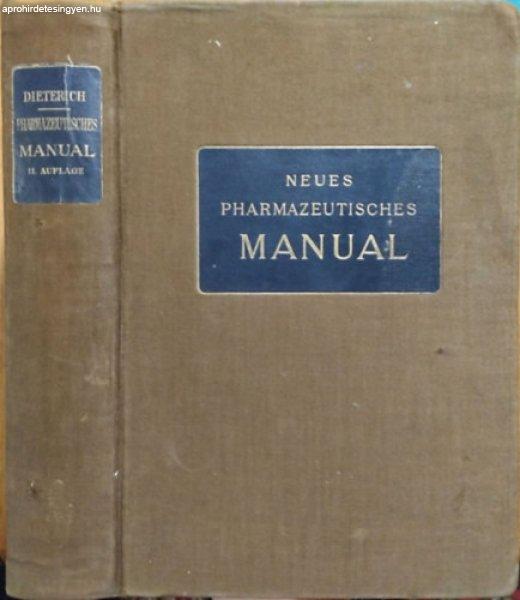 Neues Pharmazeutisches Manual - Eugen Dieterich - Karl Dieterich (Hrsg.)