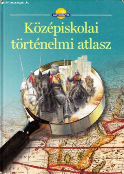 Középiskolai történelmi atlasz - Cartographia Kft.