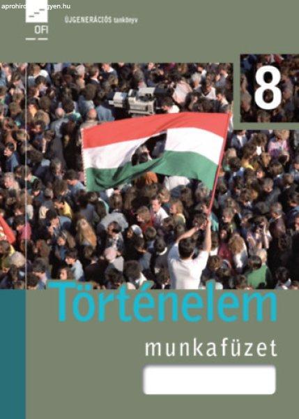 Történelem munkafüzet 8. -