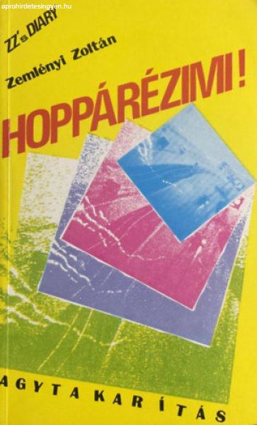 Hoppárézimi!- Agytakarítás - Zemlényi Zoltán