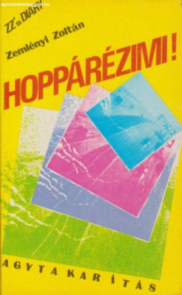 Hoppárézimi!- Agytakarítás - Zemlényi Zoltán