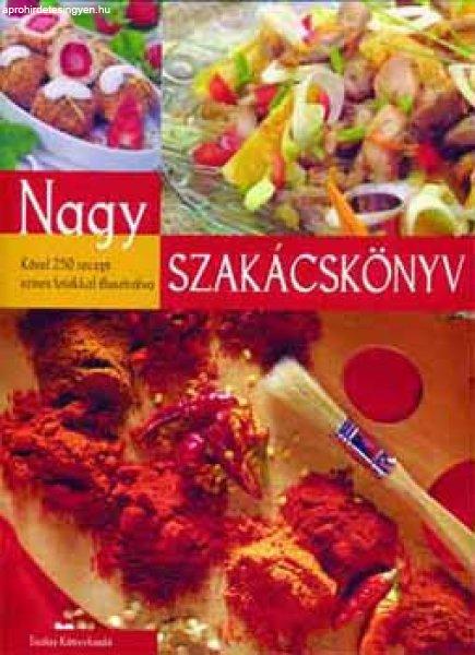 Nagy szakácskönyv - Közel 250 recept színes fotókkal illusztrálva - Gabula
András; Halmos Monika