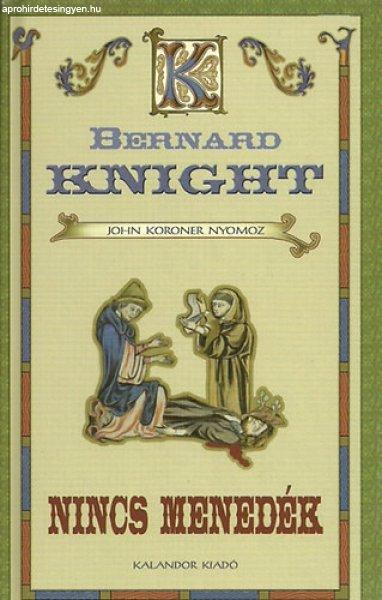 Nincs menedék - John koroner nyomoz - Bernard Knight