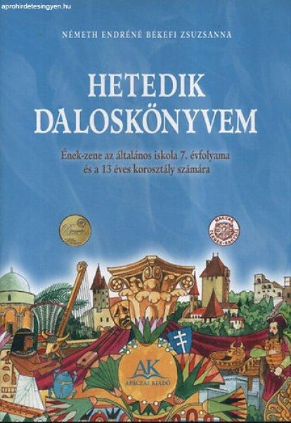 Hetedik daloskönyvem (Ének-Zene- 7.o. és a 13 éves korosztály számára) -
Németh Endréné; Békefi Zsuzsanna