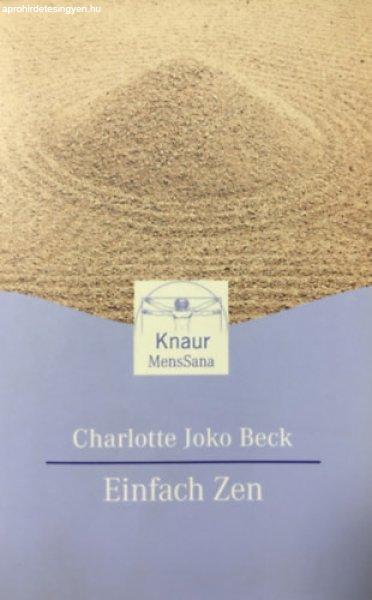 Einfach Zen - Charlotte Joko Beck