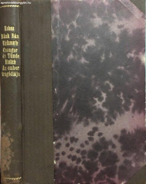 Bánk Bán,Csongor És Tünde, Az Ember Tragédiája Egy Kötetben. 1933
Könyvnap Könyve. - Katona József-Vörösmarty Mihály-Madách Imre