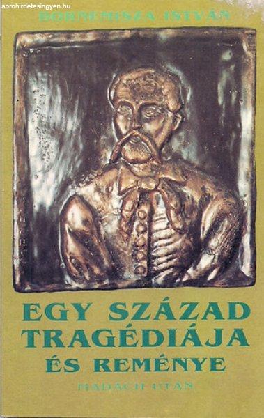 Egy század tragédiája és reménye (Madách Imre nyomán 1985-1987) -
Bornemisza István