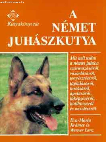 A német juhászkutya - KrÄmer, Eva-Maria-Lenz, Werner