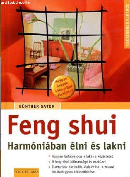 Feng shui - Harmóniában élni és lakni - Günther Sator