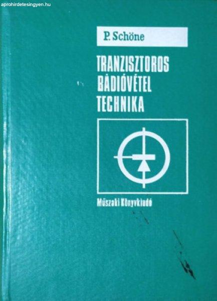 Tranzisztoros rádióvétel technika - Peter Schöne