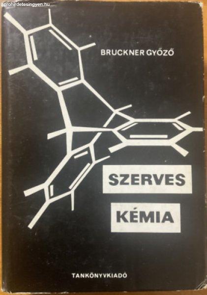 Szerves kémia II/1. - Bruckner Győző