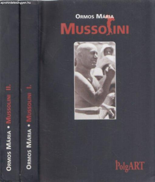 Mussolini I-II. - Ormos Mária