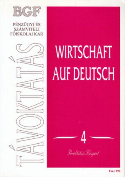 Wirtschaft auf Deutsch 4 - Fazekas Györgyné (szerk.)