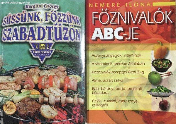 Főznivalók ABC-je + Süssünk, főzzünk szabadtűzön (2 kötet) - Nemere
Ilona, Hargitai György