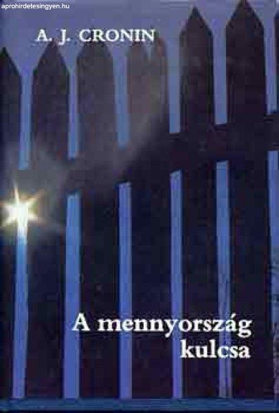 A mennyország kulcsa - A. J. Cronin