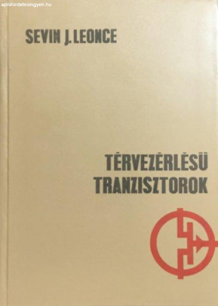 Térvezérlésű tranzisztorok - Sevin I. Leonce