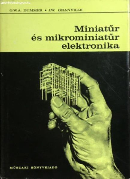 Miniatűr és mikrominiatűr elektronika - Dummer; Granville