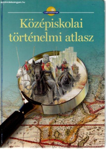 Középiskolai történelmi atlasz - Cartographia Kft.